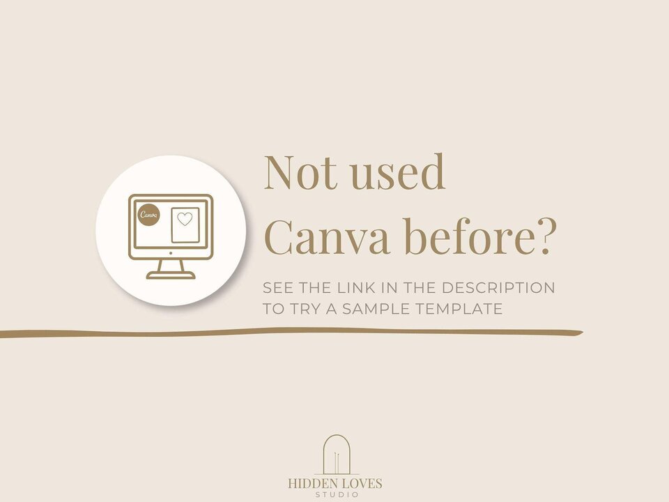 A light beige graphic with text "Not used Canva before?" and "SEE THE LINK IN THE DESCRIPTION TO TRY A SAMPLE TEMPLATE" next to a circular icon of a computer screen with a Canva logo.
